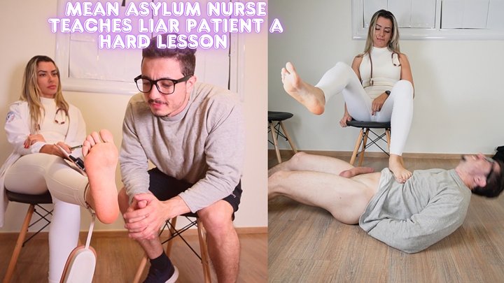 Mean Asylum Nurse teaches liar patient a hard lesson with her sexy feet then mil