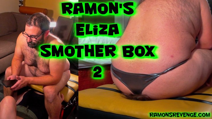 Ramon's Eliza Smother Box Facesitting 2!