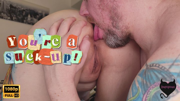 You're a suck-up! - 1080P FULL HD