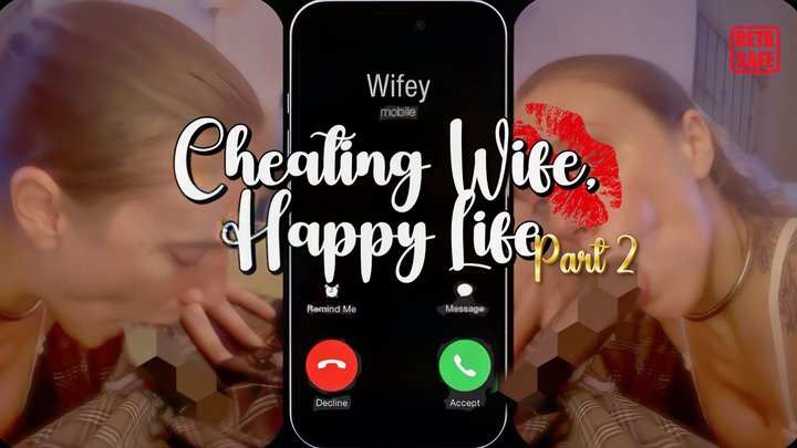Cheating Wife, Happy Life Part 2: Beta Safe - cuckold | real couple | roleplay |