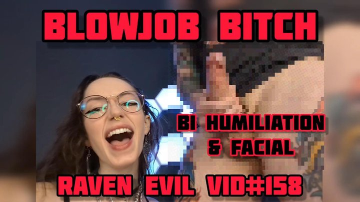 Blowjob Bitch! Bi Humiliation and POV Facial