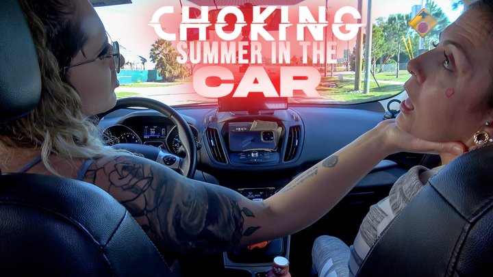 Choking Summer In The Car (UHD WMV)