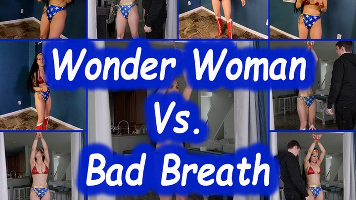 Wonder Woman Vs Bad Breath 4K