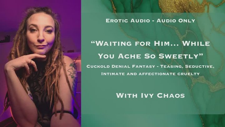 Erotic Audio - Waiting for Him While You Ache So Sweetly - Cuckold Denial Fantas