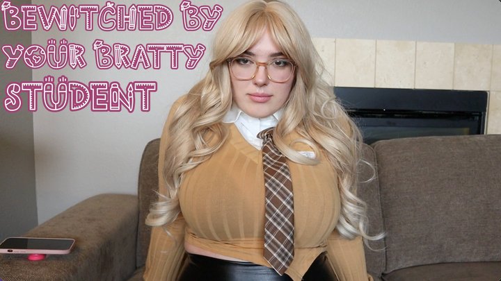 Bewitched By Your Bratty Student