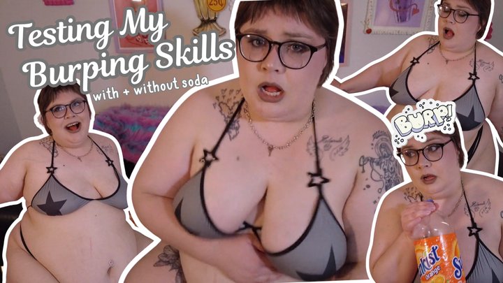 Testing My Burping Skills (BBW Does Big Burps On Command & While Chugging Soda) 