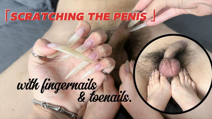 Scratching The Penis With Fingernails And Toenails | LINH'S LONG NAIL | CRAZY AB