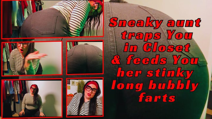Sneaky aunt traps You in Closet & feeds You her stinky jeans farts mp4