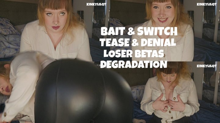 Sexy Sensual Teasing leads to Degradation Denial & Humiliation Beta Loser