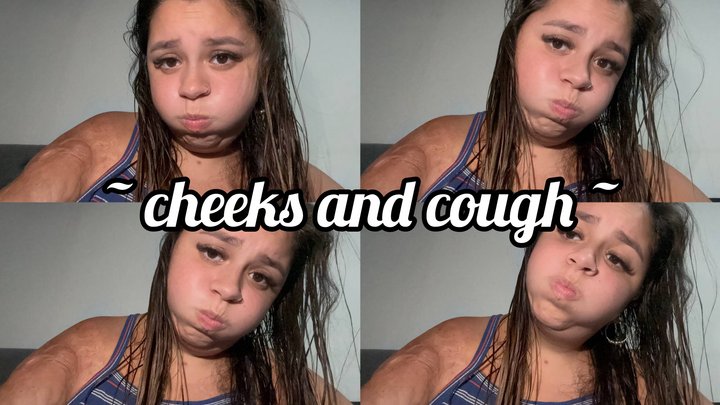 Cough and cheek fetish