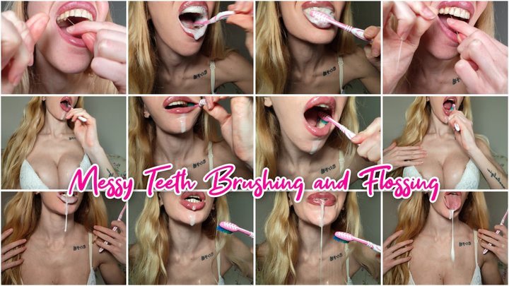 Messy Teeth Brushing And Flossing