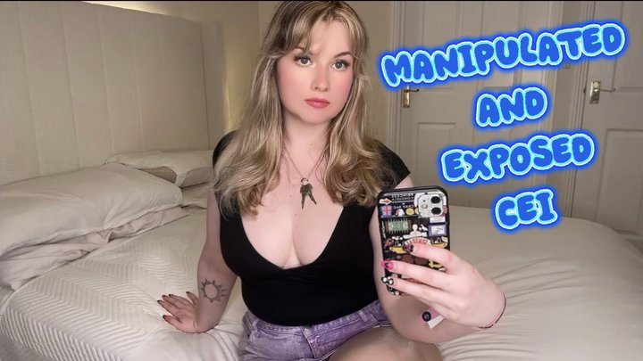 MANIPULATED AND EXPOSED CEI