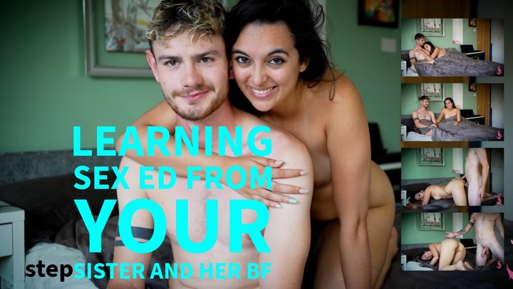 Learning Sex Ed From You stepSister And Her BF