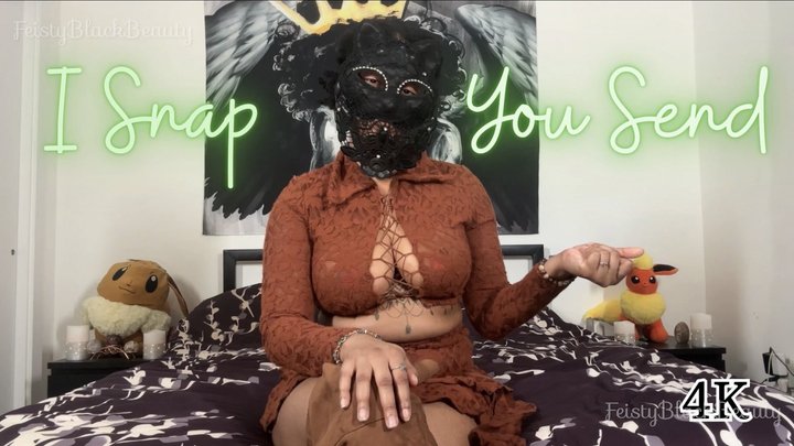 I Snap You Send: Ebony Findom Drain 4K