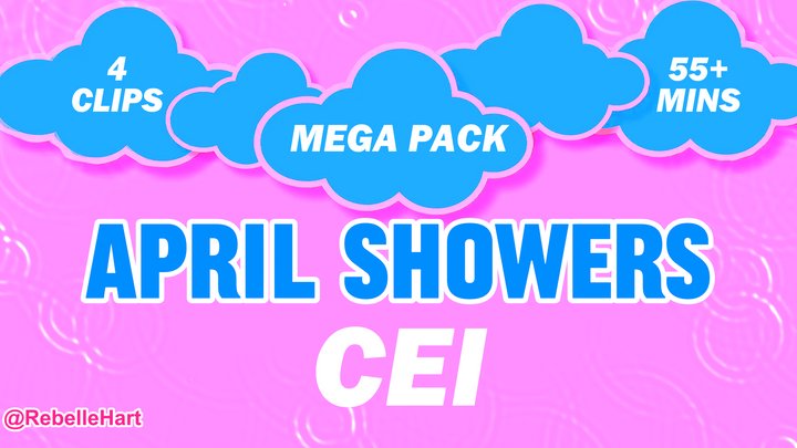 April Showers CEI Mega Pack - 4 Mystery Clips, including 2 clips EXCLUSIVE TO TH