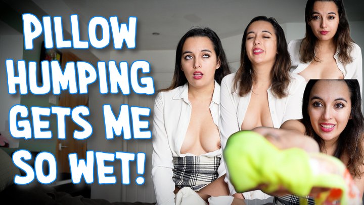Pillow Humping Gets Me So Wet