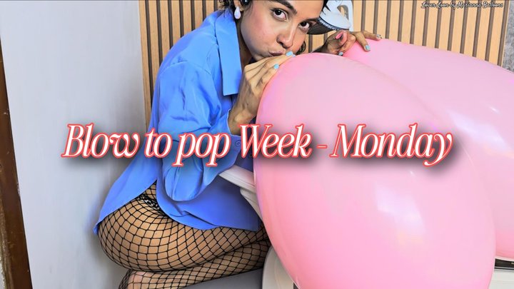 Blow to Pop Week - Monday