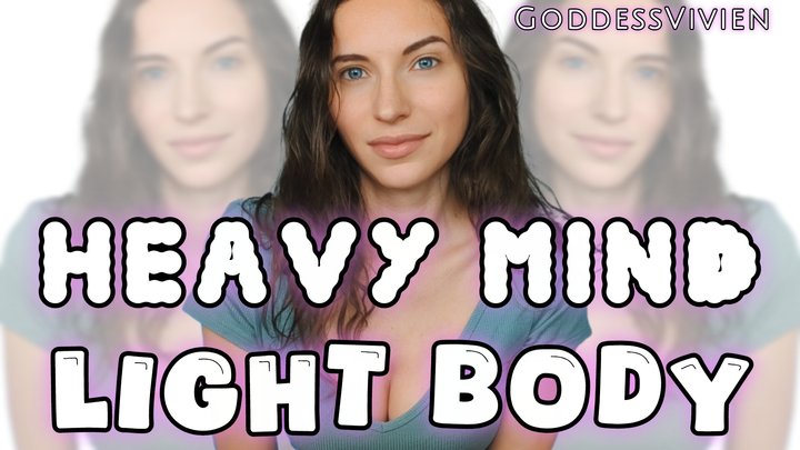 Heavy Mind Light Body Relaxing and Going Deeper Captivated by Goddess Vivien ASM