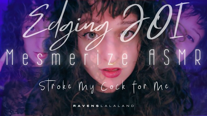 Edging JOI Mesmerize ASMR — Stroke My Cock for Me