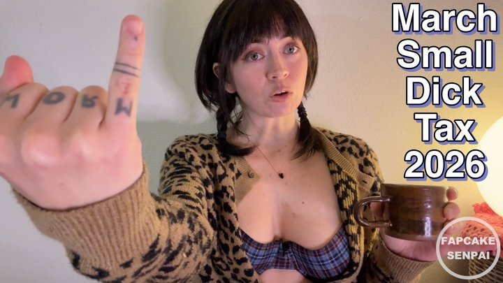 March Small Dick Tax 2026