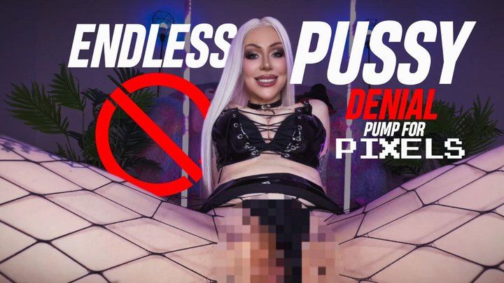 Endless Pussy Denial - Pump For Pixels 720p