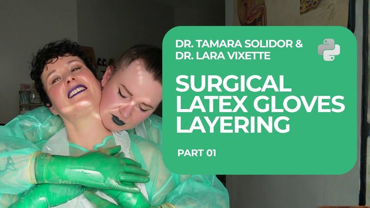 Triple Gloving MedFet Extrem: Dr. Tamara & Dr. Lara ziehen sich 3 Schichten Late