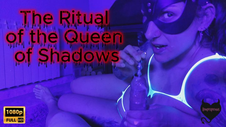 The Ritual of the Queen of Shadows - 1080P FULL HD