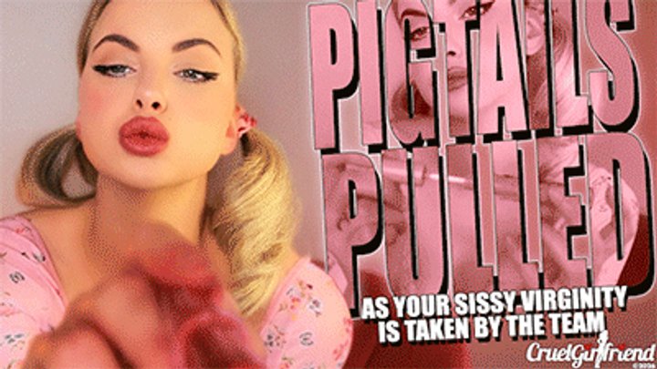 Pigtails Pulled As Your Sissy Virginity Is Taken By The Team