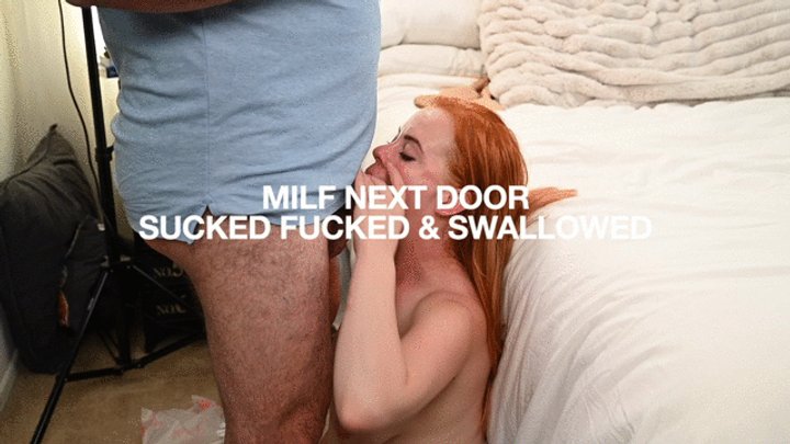 MILF next door, Sucked, Fucked, and Swallowed HD 720p Mobile file