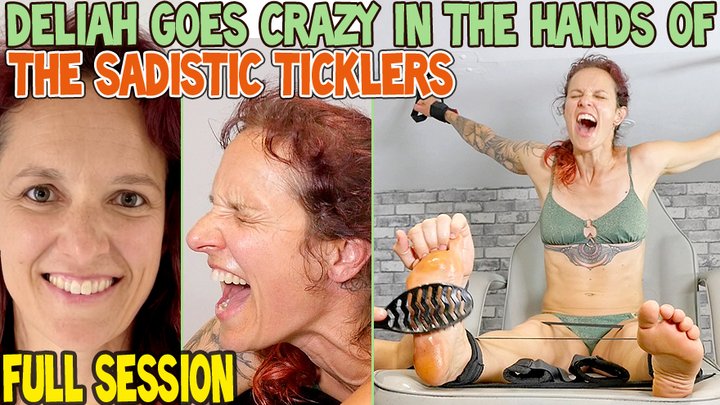 DELIAH GOES CRAZY IN THE HANDS OF THE SADISTIC TICKLERS : FULL SESSION - FULL HD
