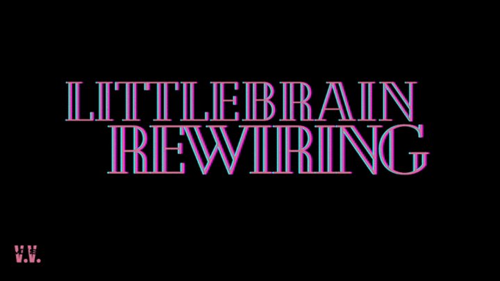 MP4 VERSION LITTLEBRAIN REWIRING