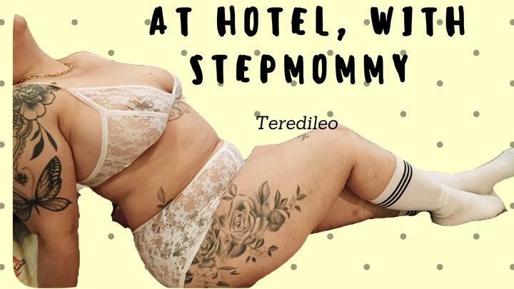 FUCKING YOUR INNOCENT STEPMOM AT HOTEL