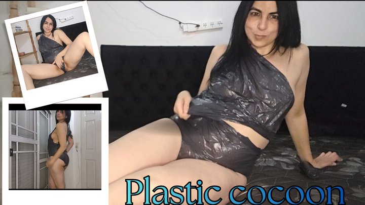 Enveloped in passion in my plastic cocoon