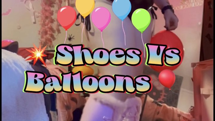 Shoes vs. Balloons