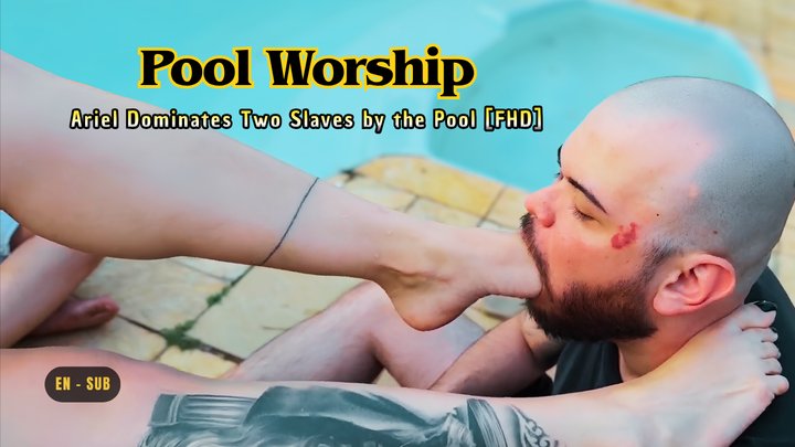 Pool Worship – Ariel Dominates Two Slaves by the Pool [FHD]