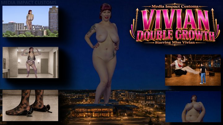 Vivian Double Growth - Miss Vivian - Growth - Giantess - Special FX