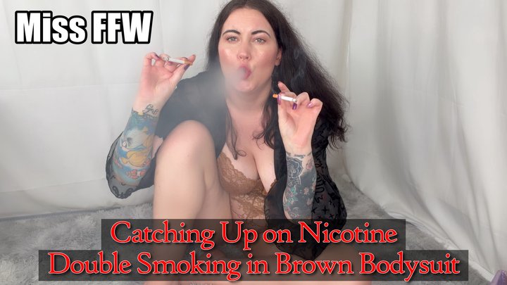 Catching Up on Nicotine Double Smoking in Brown Bodysuit