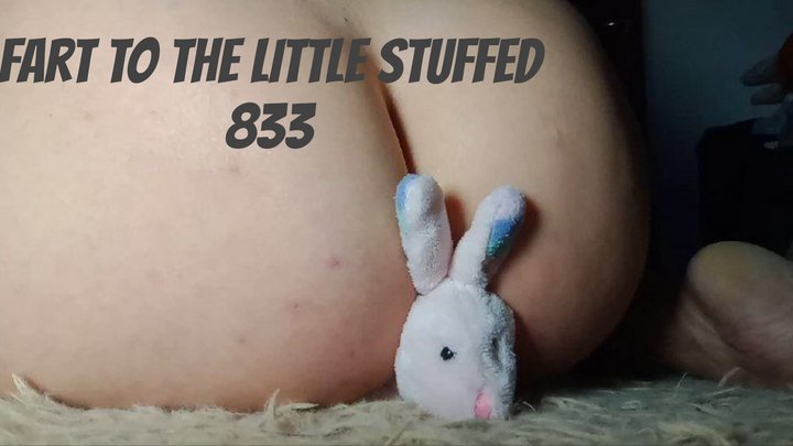 Fart to the little stuffed 833