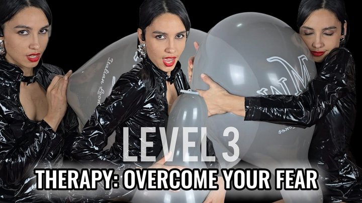 Therapy: Overcome Your Fear Level 3
