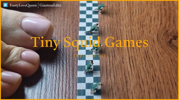 Giantess FootyQueen - Tiny Squid Games [Part 1]