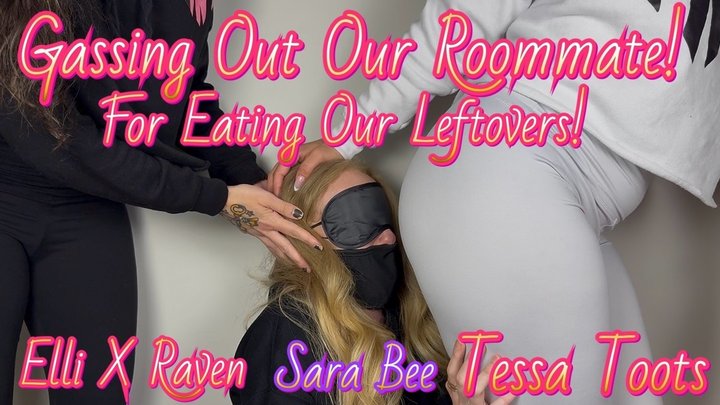 You Shouldn't Of Eaten our Leftovers! - Tessa Toots and Elli X Raven farting on 