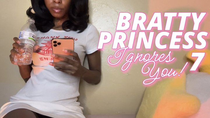Bratty Princess Ignores You! 7