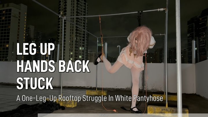 One-Leg-Up Rooftop Bondage Struggle In White Pantyhose