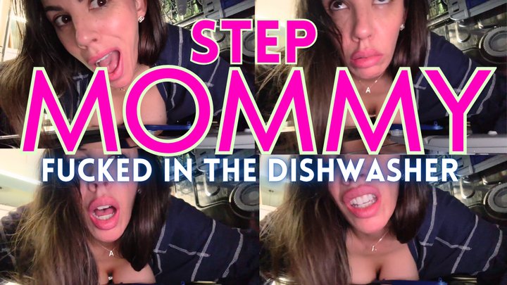 Step-Mommy Fucked In The Dishwasher