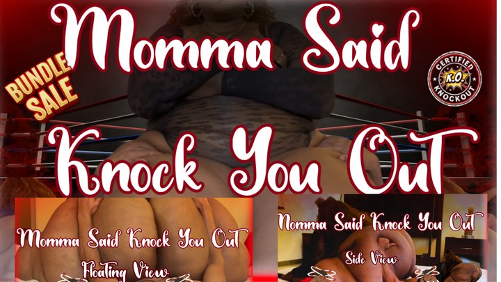 ( Bundle Deal) Momma Said Knock You Out -Rear -Side Floating View