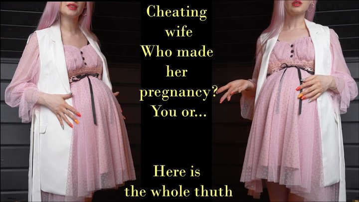 Cheating wife is pregnant! Who made it? Time to know it