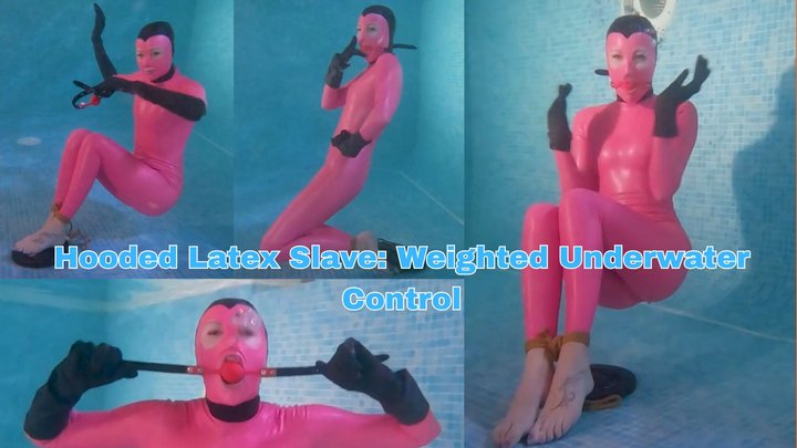 Hooded Latex Slave: Weighted Underwater Control - MP4 720
