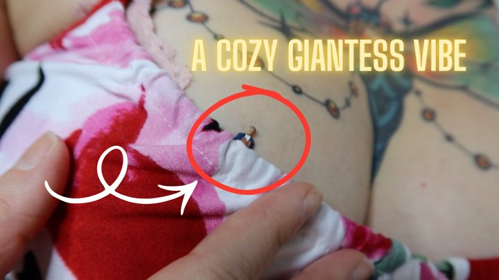 A Cozy Giantess Vibe (MP4)