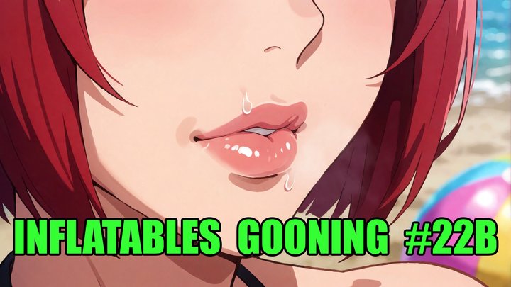 Inflatables Gooning #22B: Squeak Until You Pop (Animated)