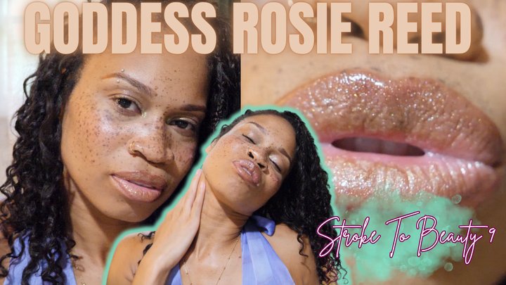 Stroke To Beauty 9- Ebony Femdom Goddess Rosie Reed Slave Mental Conditioning Je